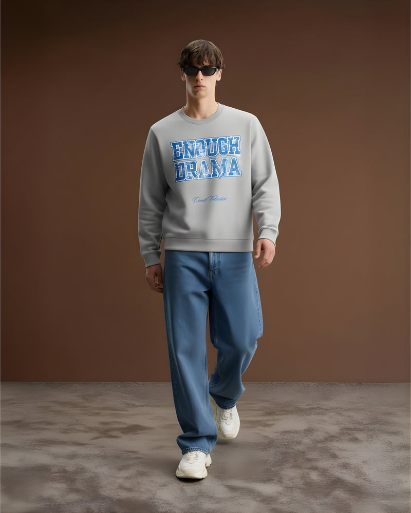 Enough Drama Unisex Sweatshirt