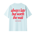 Always Late Sky Blue Tee